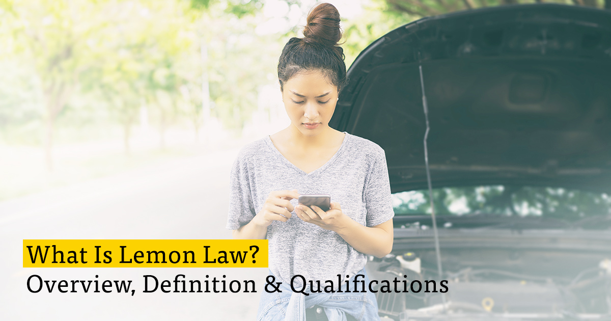 What Is Lemon Law? | Overview, Definition & Qualifications